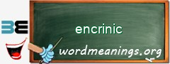 WordMeaning blackboard for encrinic